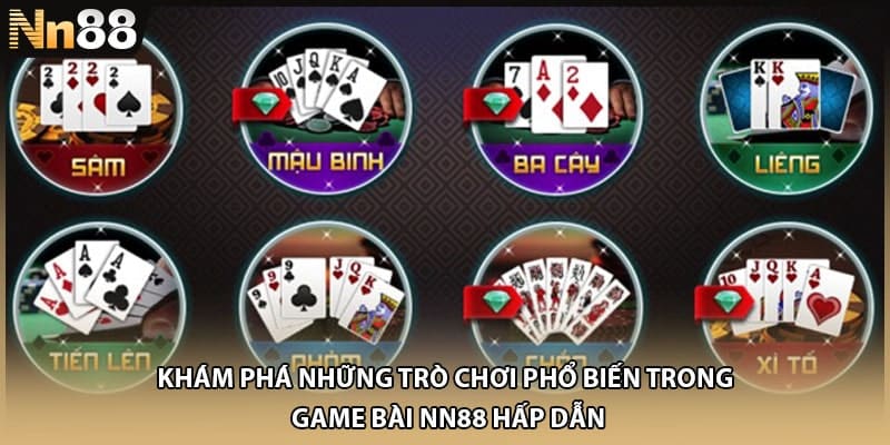 Khám phá những trò chơi phổ biến trong game bài NN88 hấp dẫn