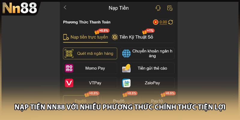 Nạp tiền NN88 với nhiều phương thức chính thức tiện lợi